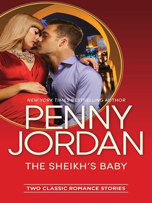 cover image of The Sheikh's Baby: One Night with the Sheikh\The Sheikh's Blackmailed Mistress